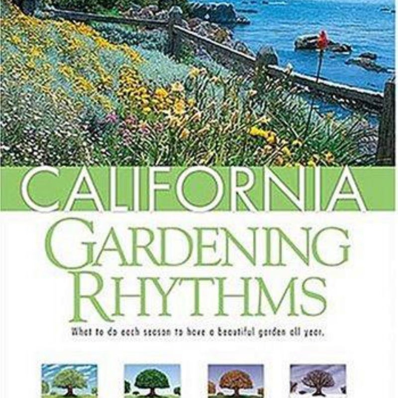 California Gardening Rhythms