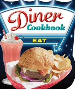 Diner Cookbook