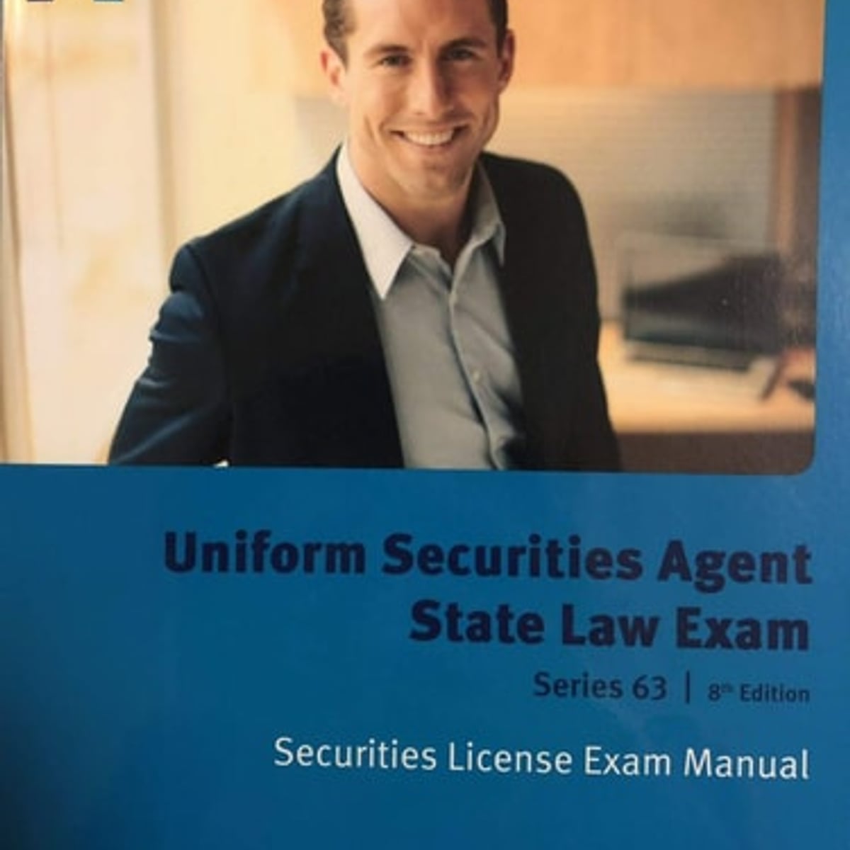 Uniform Securities, Agent State Law Exam (series 63) License Exam ...