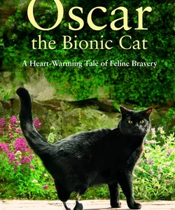 Oscar the Bionic Cat