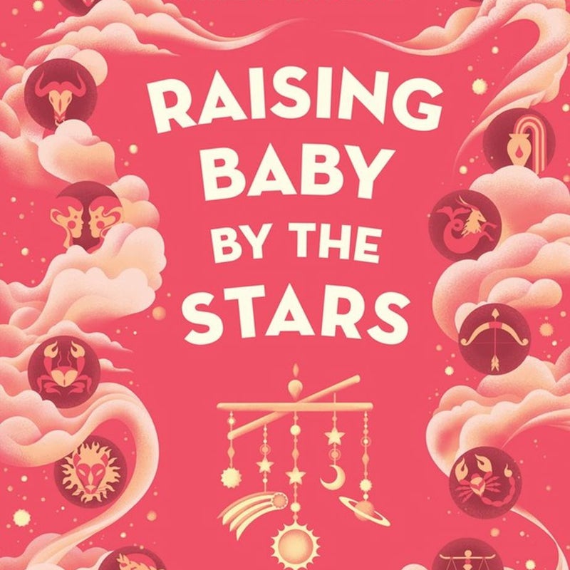 Raising Baby by the Stars