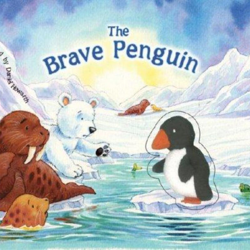 The Brave Penguin