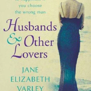Husbands and Other Lovers