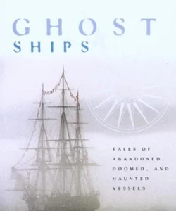 Ghost Ships