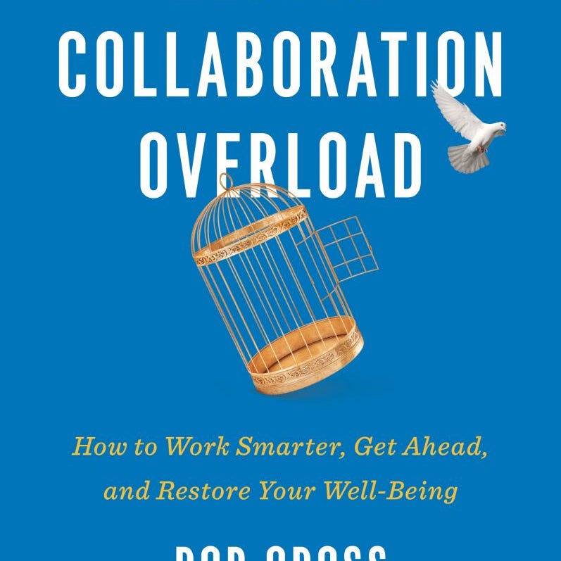 Beyond Collaboration Overload