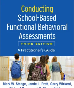 Conducting School-Based Functional Behavioral Assessments