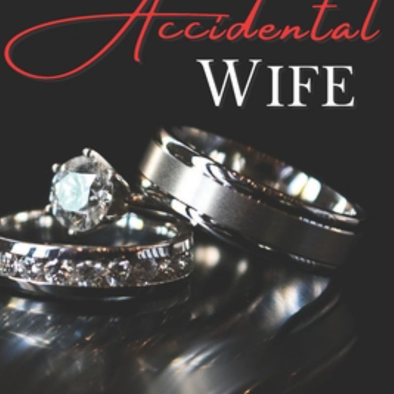 The Accidental Wife
