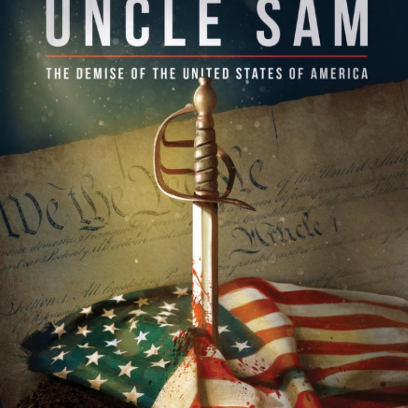 The Killing of Uncle Sam