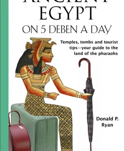 Ancient Egypt on 5 Deben a Day