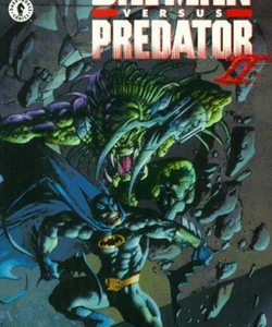 Batman vs. Predator II