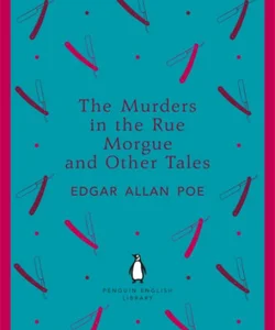 Penguin English Library Murders in Rue Morgue and Other Tales