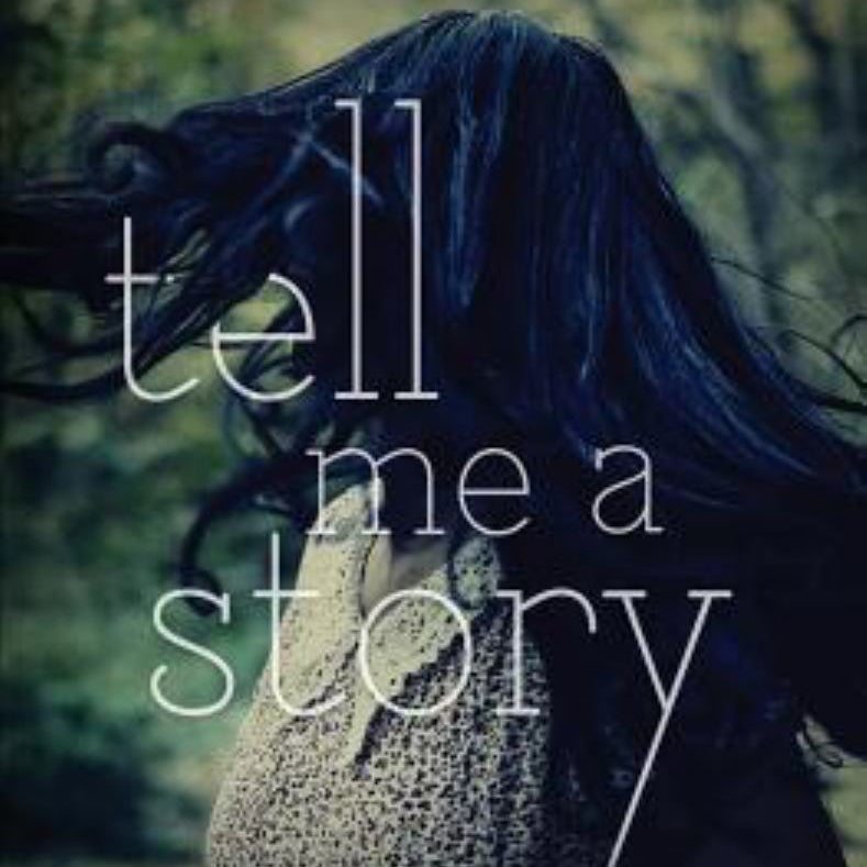 Tell Me a Story