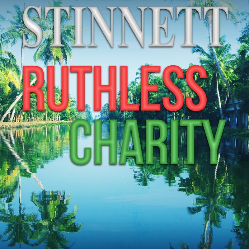 Ruthless Charity