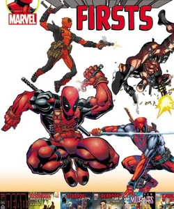 Deadpool Firsts