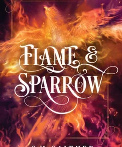 Flame and Sparrow