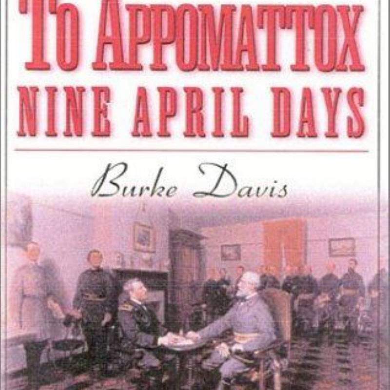 To Appomattox