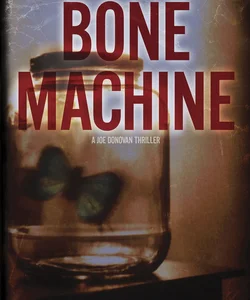 Bone Machine