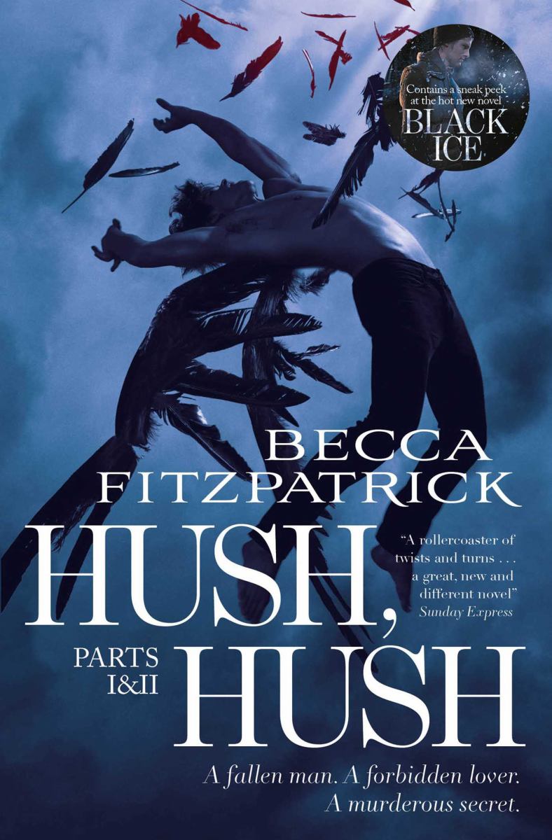 Hush, Hush Parts I and II