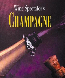 Wine Spectator's Champagne