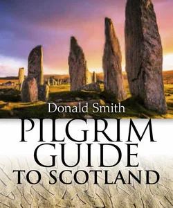 Pilgrim Guide to Scotland