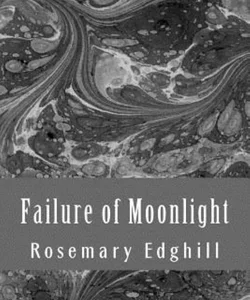Failure of Moonlight