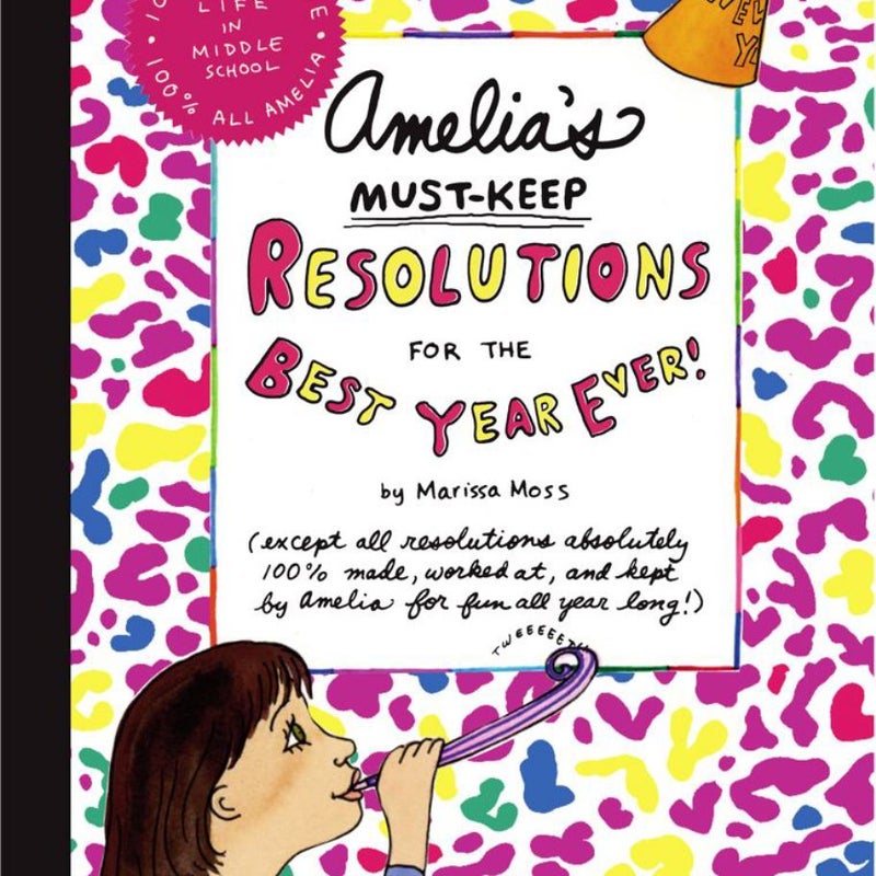 Amelia's Must-Keep Resolutions for the Best Year Ever!