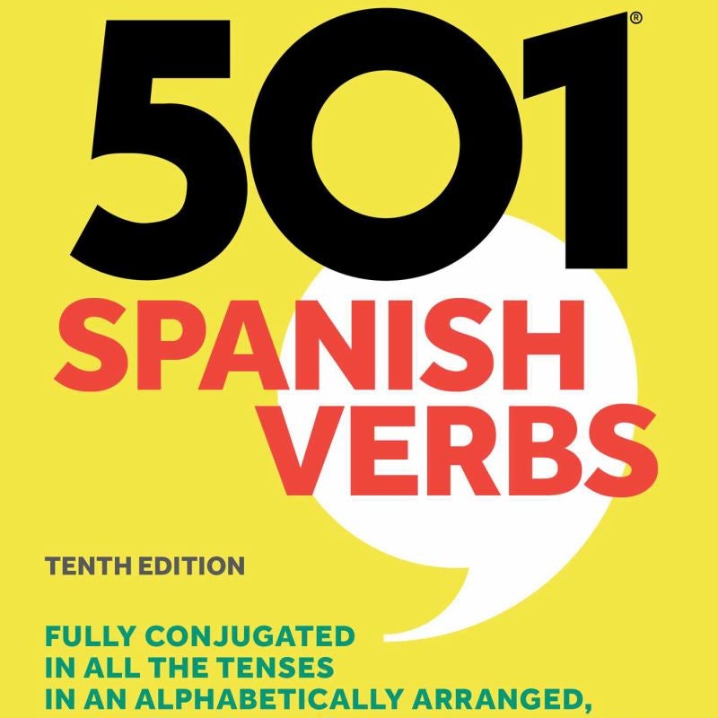 501 Spanish Verbs, Tenth Edition