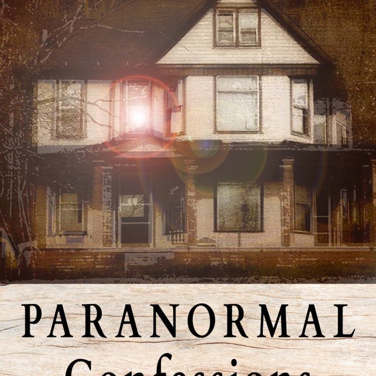 Paranormal Confessions