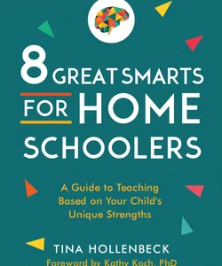 8 Great Smarts for Homeschooling Families