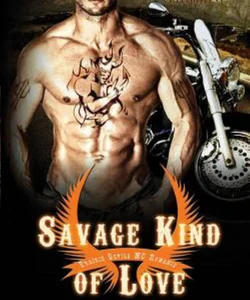 Savage Kind of Love: Prairie Devils MC Romance (Outlaw Love)