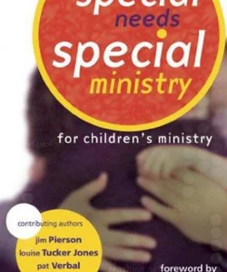 Special Needs-Special Ministry