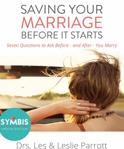 Saving Your Marriage Before It Starts Workbook for Women Updated