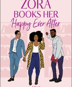 Zora Books Her Happy Ever After