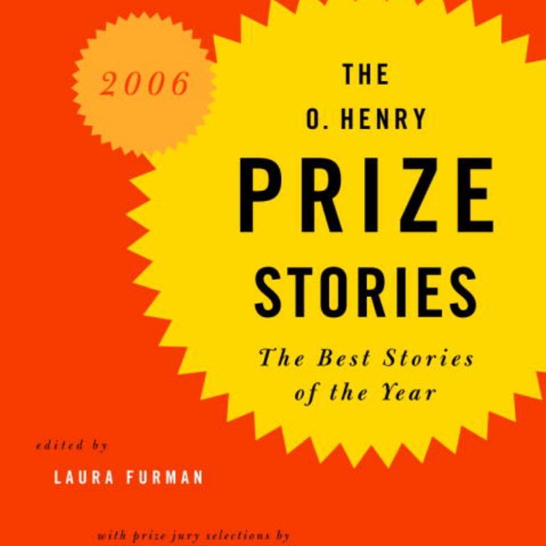 The O. Henry Prize Stories 2006