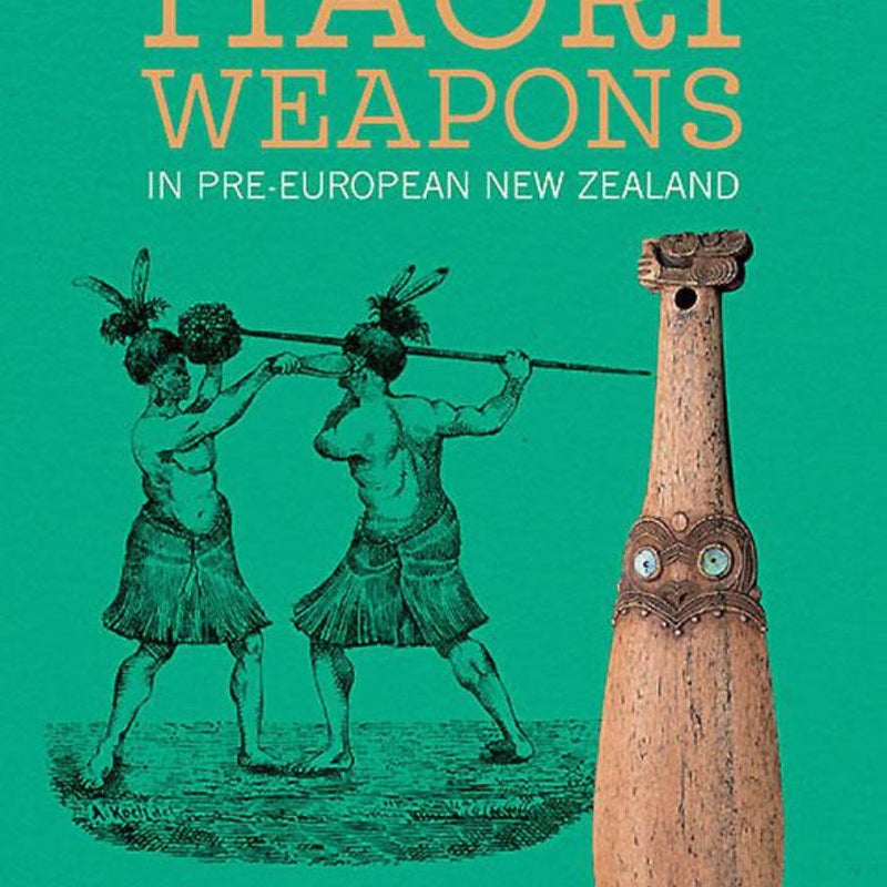 Maori Weapons in Pre-European New Zealand