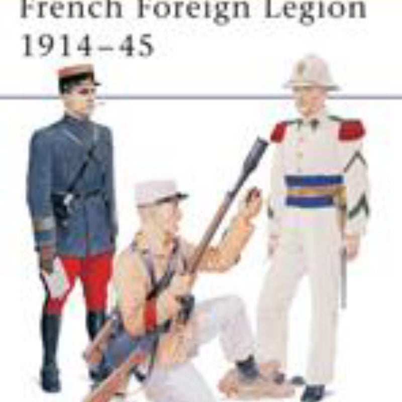 French Foreign Legion 1914-45