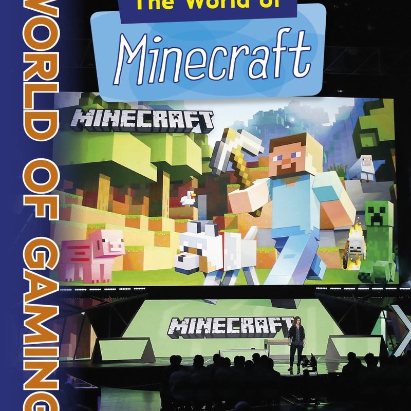 The World of Minecraft by Heather E. Schwartz