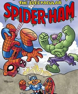 The Spectacular Spider-Ham