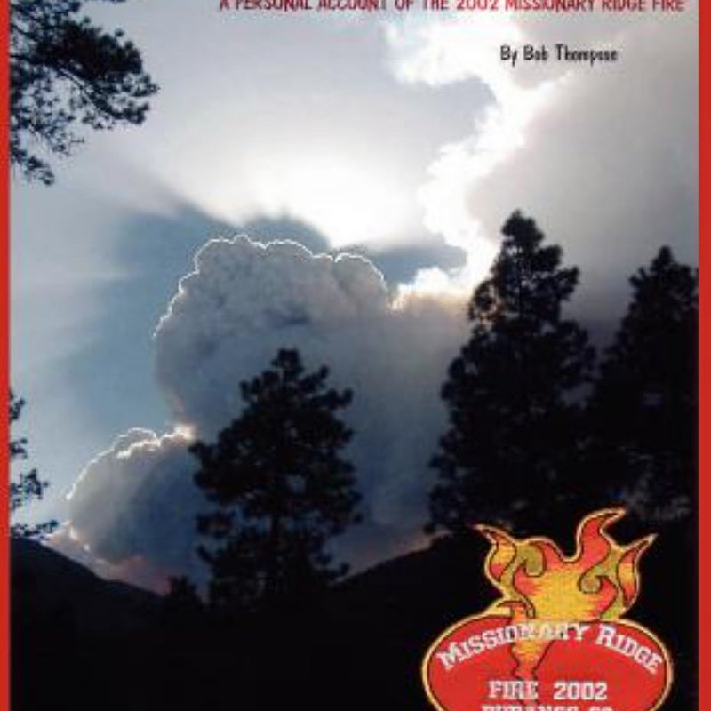 Fire Story - Vallecito Burning