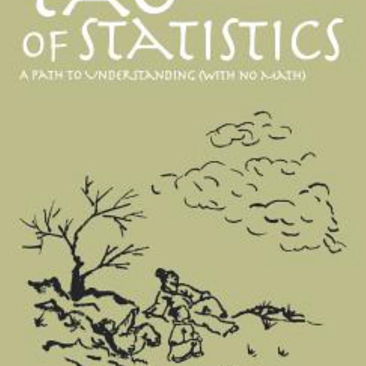 The Tao of Statistics