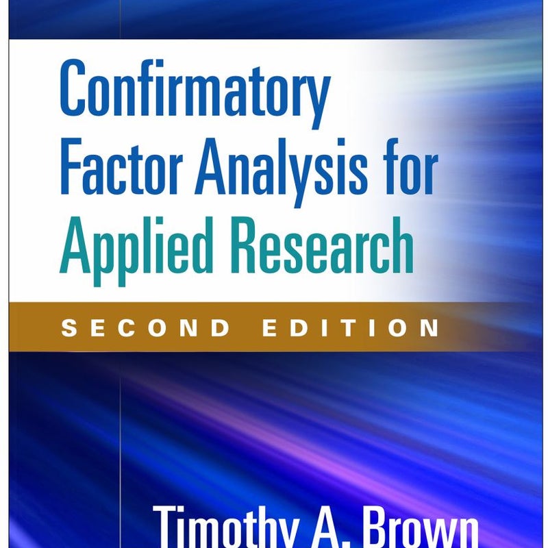 Confirmatory Factor Analysis for Applied Research