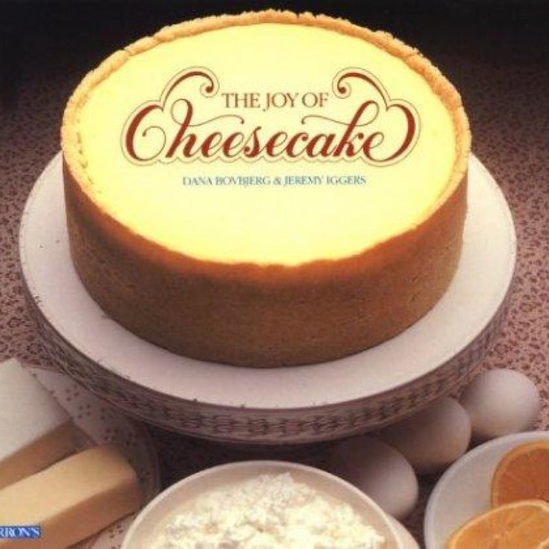 The Joy of Cheesecake