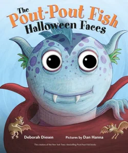 The Pout-Pout Fish Halloween Faces