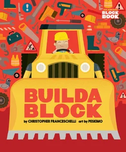 Buildablock (an Abrams Block Book)