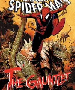Spider-Man: the Gauntlet - the Complete Collection Vol. 2