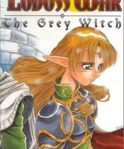 Record of Lodoss War the Grey Witch Book 3