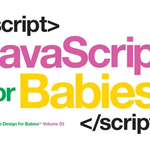 Javascript for Babies
