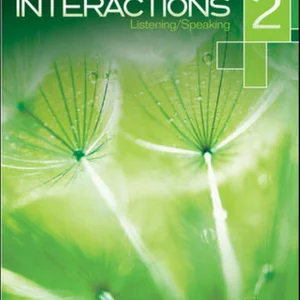 Interactions 2 Listening and Speaking Student Book