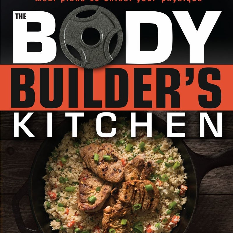 The Bodybuilder's Kitchen