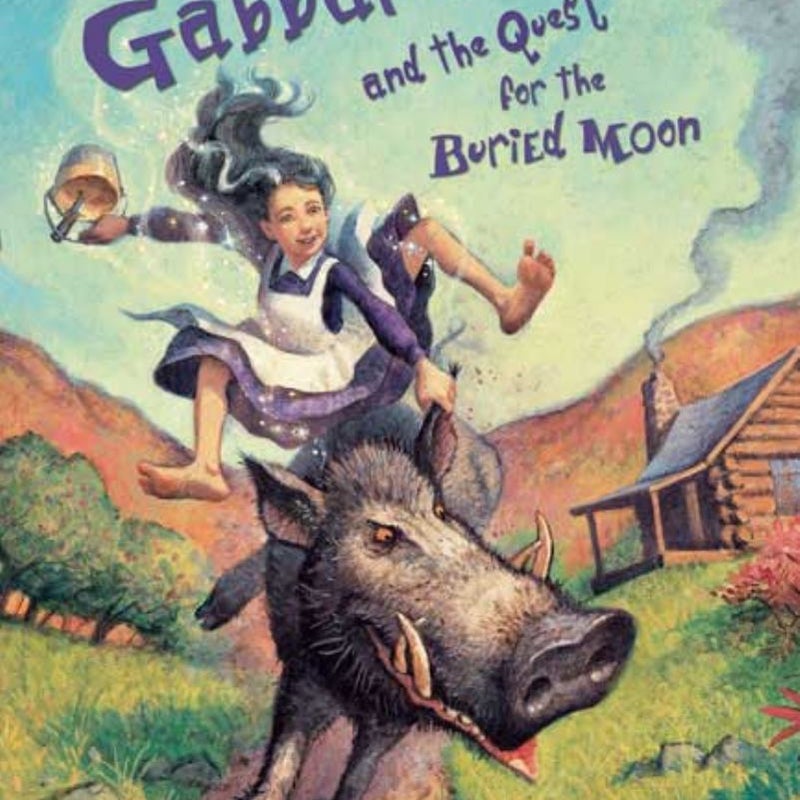 Magpie Gabbard and the Quest for the Buried Moon